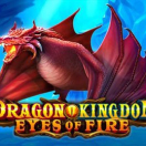 Dragon Kingdom Eyes Of Fire